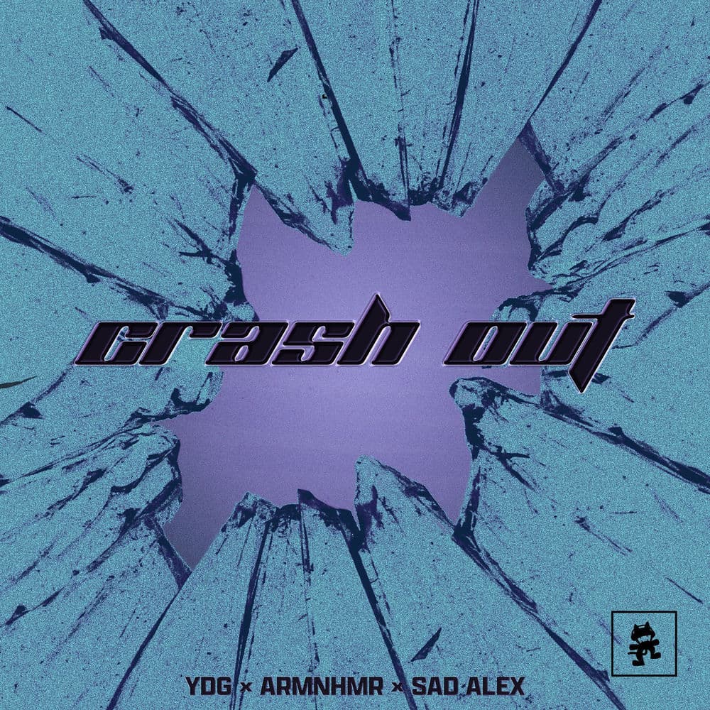 CRASH OUT by YDG