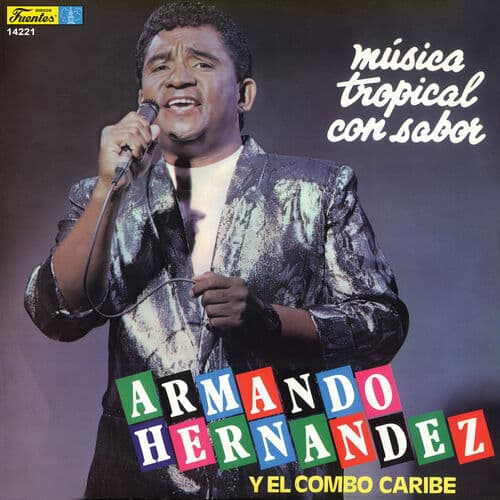 Música Tropical Con Sabor by Armando Hernández