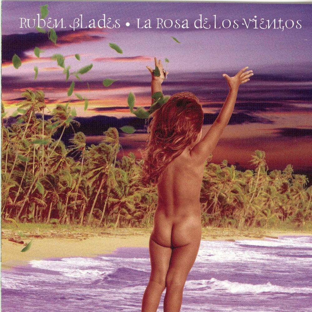 La rosa de los vientos by Rubén Blades