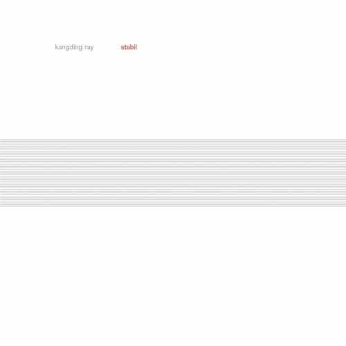 Stabil by Kangding Ray