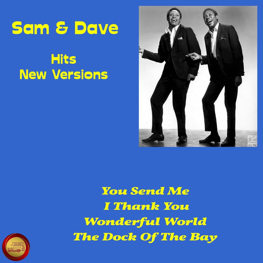 Hits New Versions (Rerecorded) by Sam & Dave