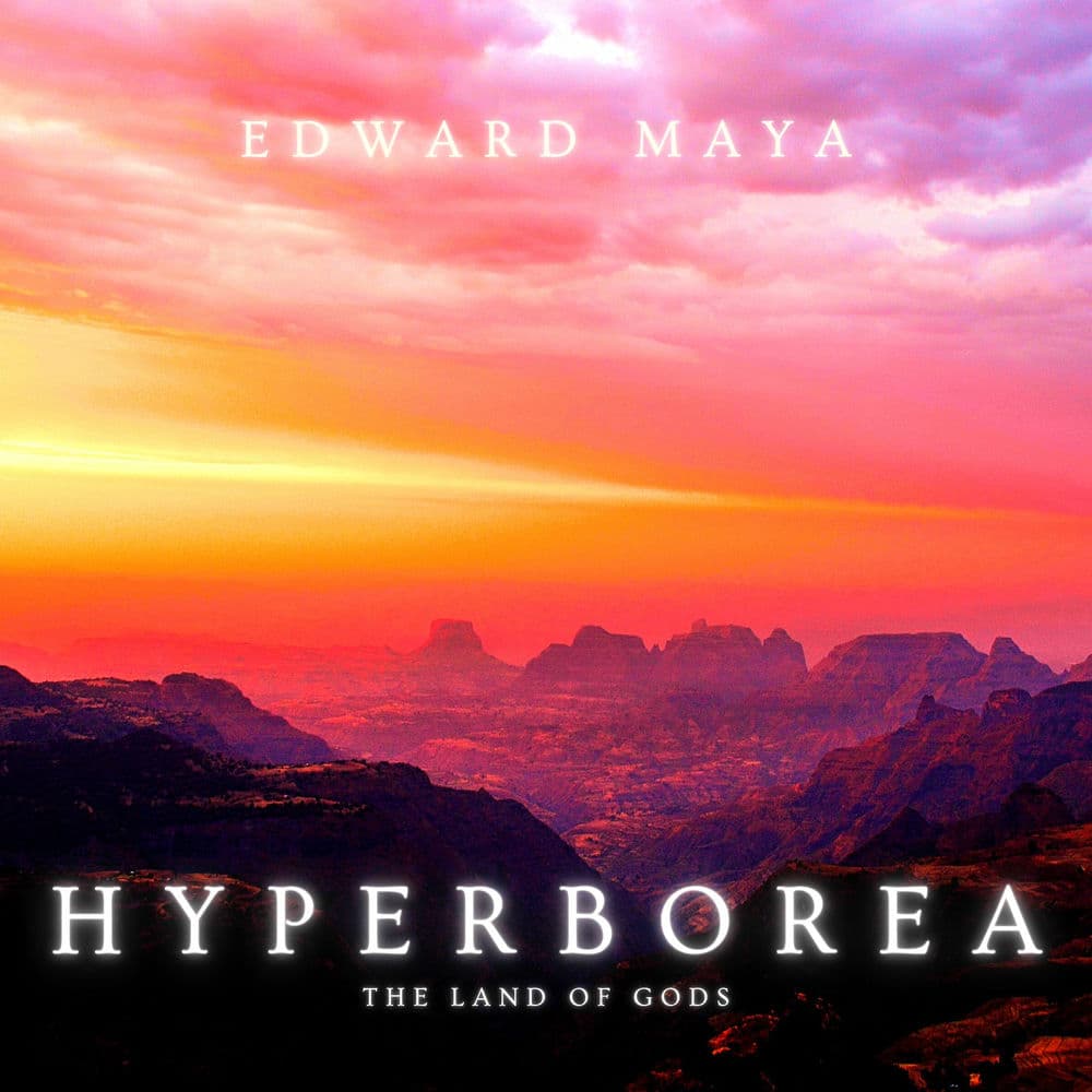 Hyperborea (The Land of Gods) by Edward Maya