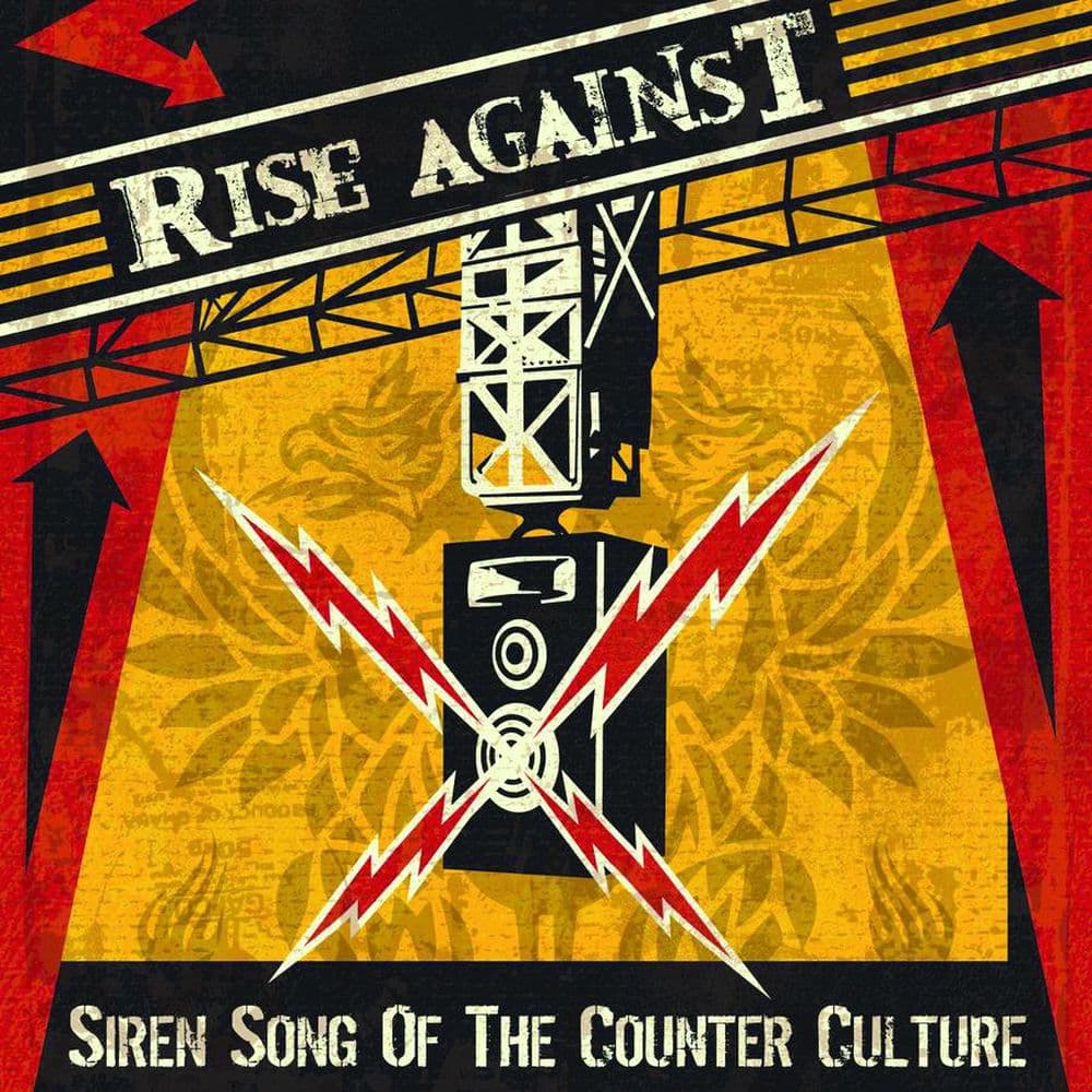 Siren Song of the Counter Culture by Rise Against