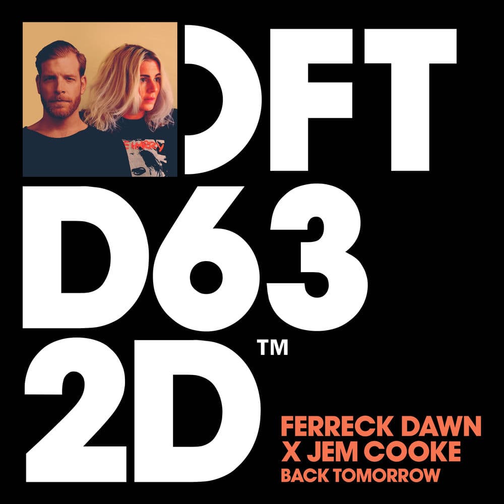 Back Tomorrow by Ferreck Dawn
