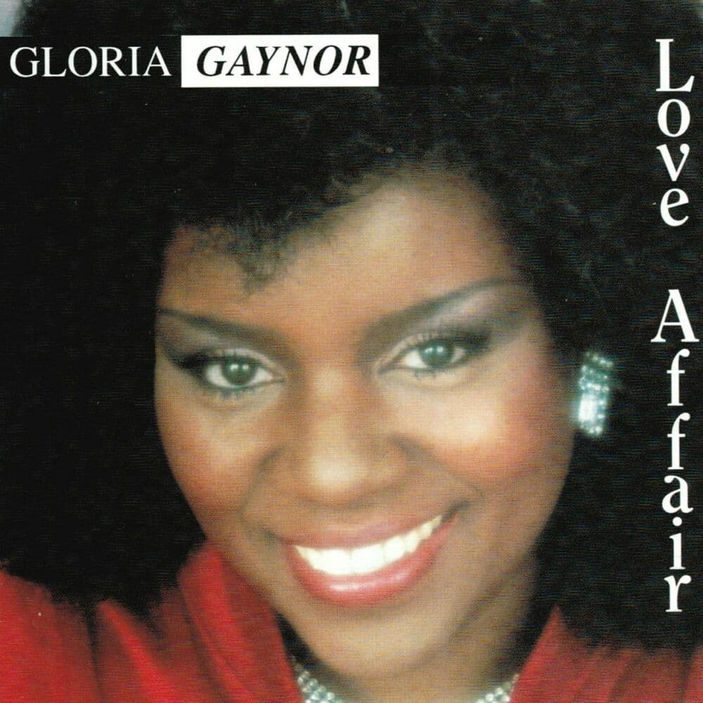 Love Affair by Gloria Gaynor