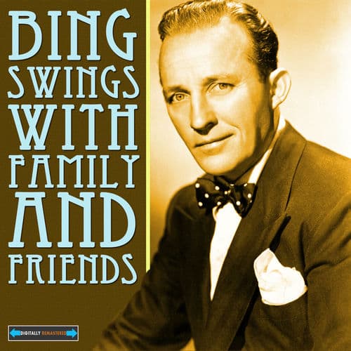 "The Whiffenpoof Song" by Bing Crosby with Fred Waring