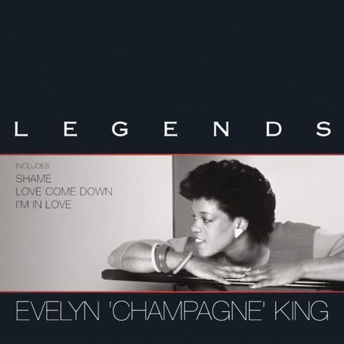 Legends by Evelyn “Champagne” King