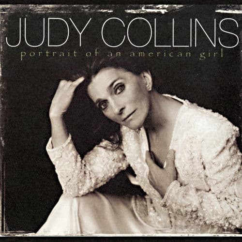 Portrait of an American Girl by Judy Collins