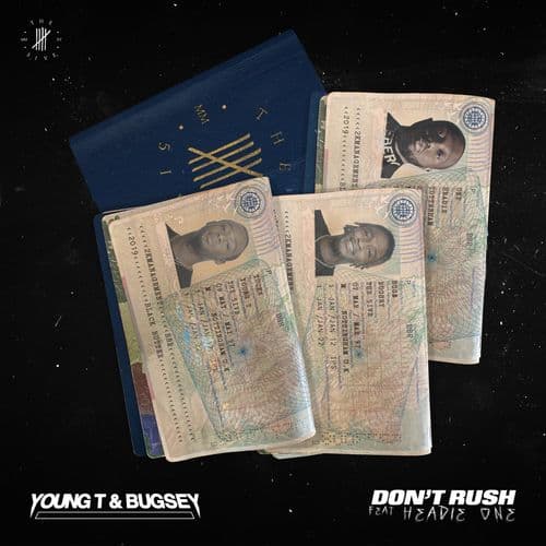 "Don't Rush" by Young T & Bugsey featuring Headie One