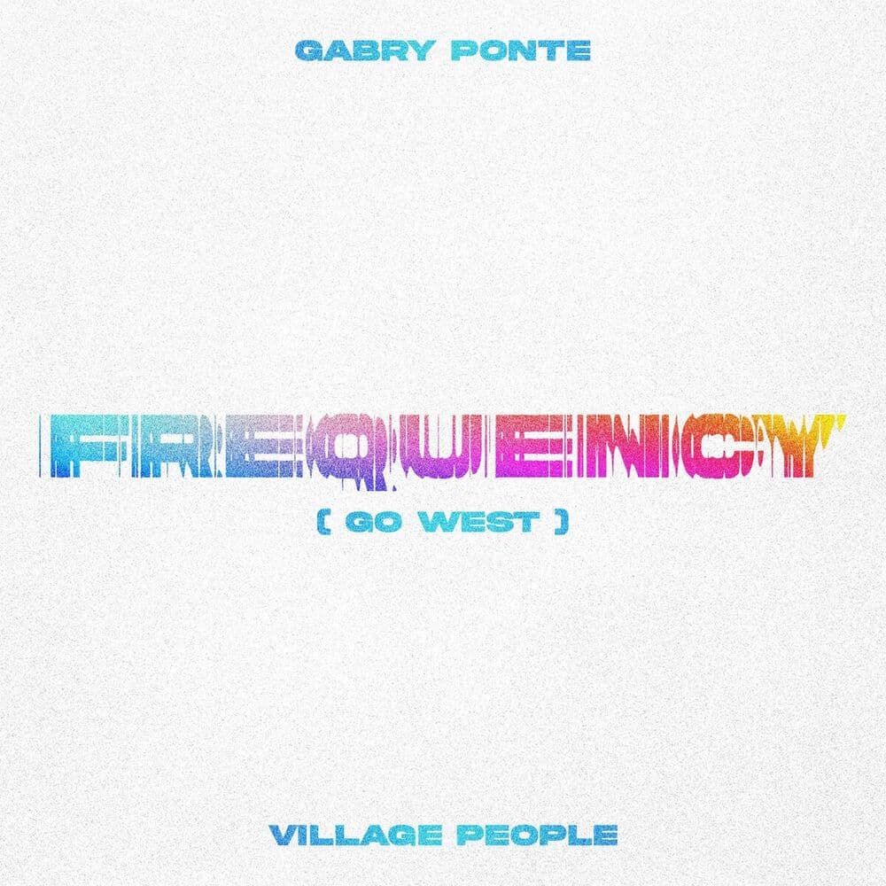 Frequency (Go West) by Village People