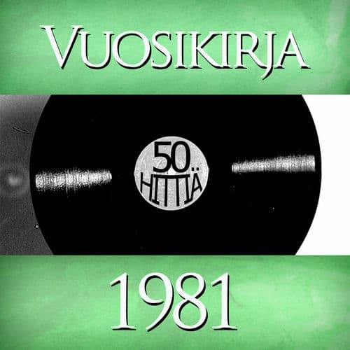 Vuosikirja 1981 - 50 hittiä by Daydreamers