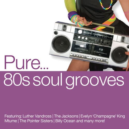 Pure... '80s Soul Grooves by The Weather Girls