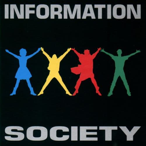 "What's On Your Mind (Pure Energy)" by Information Society