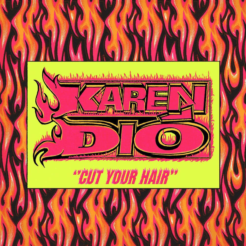 Cut Your Hair by Karen Dió