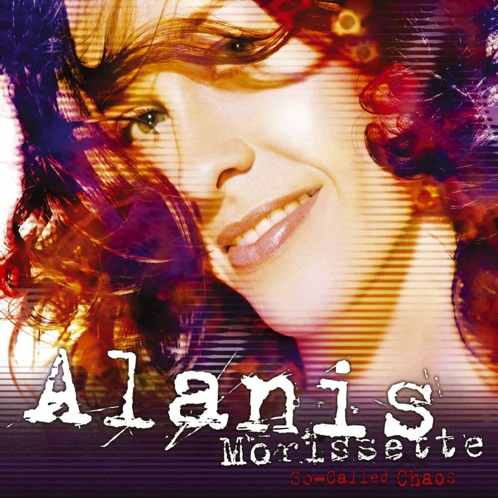 So-Called Chaos by Alanis Morissette
