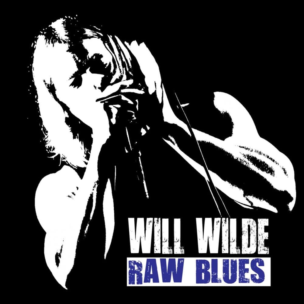 raw blues by Will Wilde