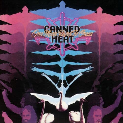 One More River to Cross by Canned Heat