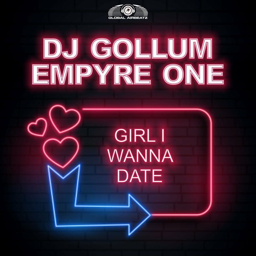 Girl I Wanna Date by DJ Gollum