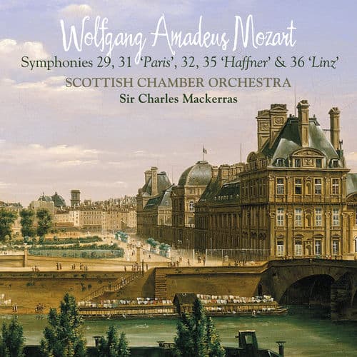 Symphonies "Linz" & "Paris" by Wolfgang Amadeus Mozart