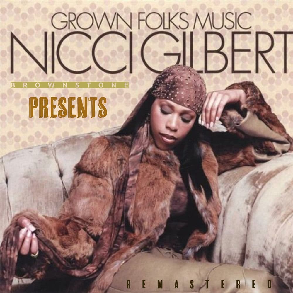 Brownstone Presents Grown Folks Music by Brownstone