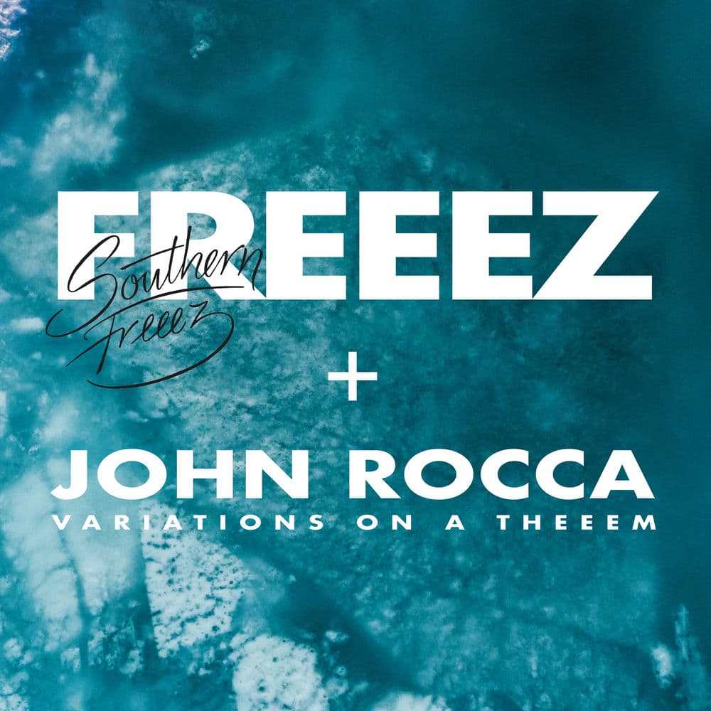 Southern Freeez / Variations on a Theeem by Freeez