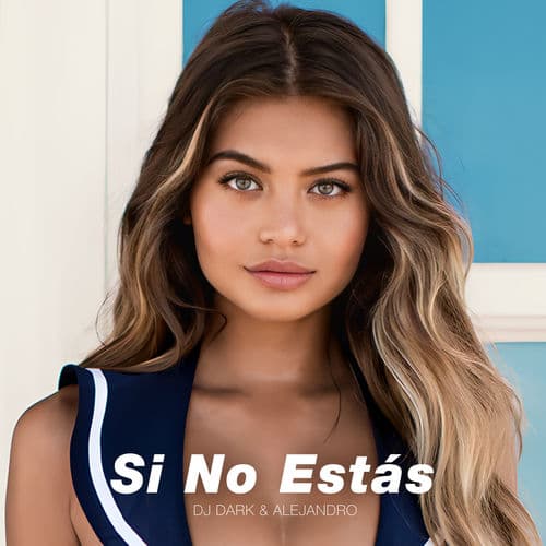 Si No Estás (Remix) by Íñigo Quintero