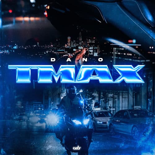 TMAX by Dano