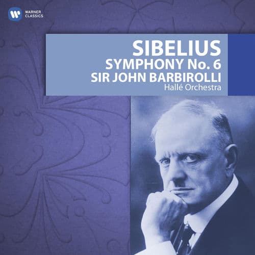 Sibelius: Symphony No. 6 by Hallé Orchestra