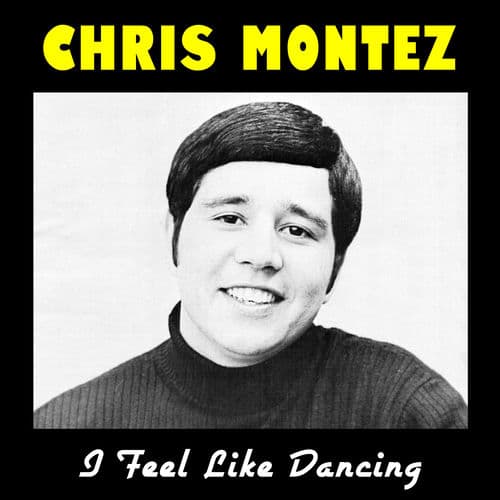 I Feel Like Dancing by Chris Montez