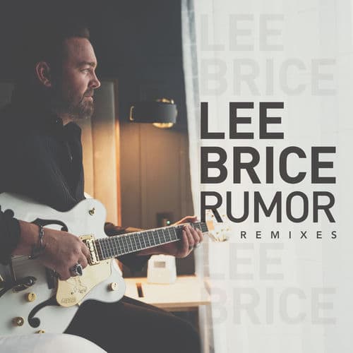 Rumor (Remixes) by Lee Brice