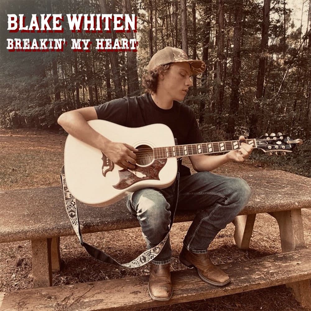 Breakin' My Heart by Blake Whiten