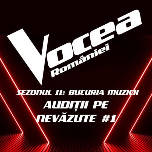 Vocea României: Audiții pe nevăzute #1 (Sezonul 11 - Bucuria Muzicii) (Live) by Alexandra Căpitănescu