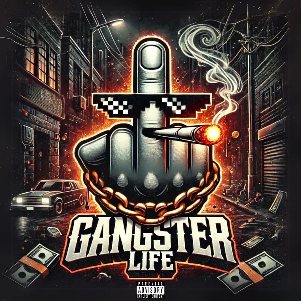 Gangster Life by Holy Priest