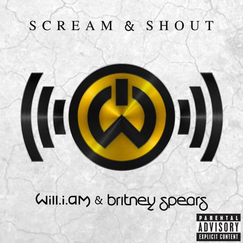 "Scream & Shout" by Will.i.am featuring Britney Spears