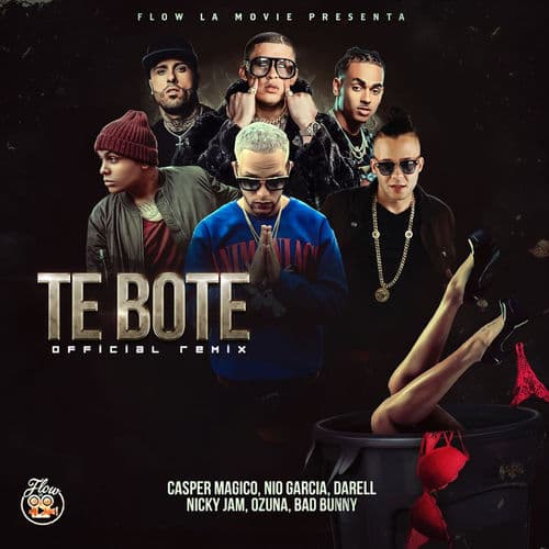 "Te Boté" by Nio García, Darell and Casper Mágico featuring Bad Bunny, Nicky Jam and Ozuna