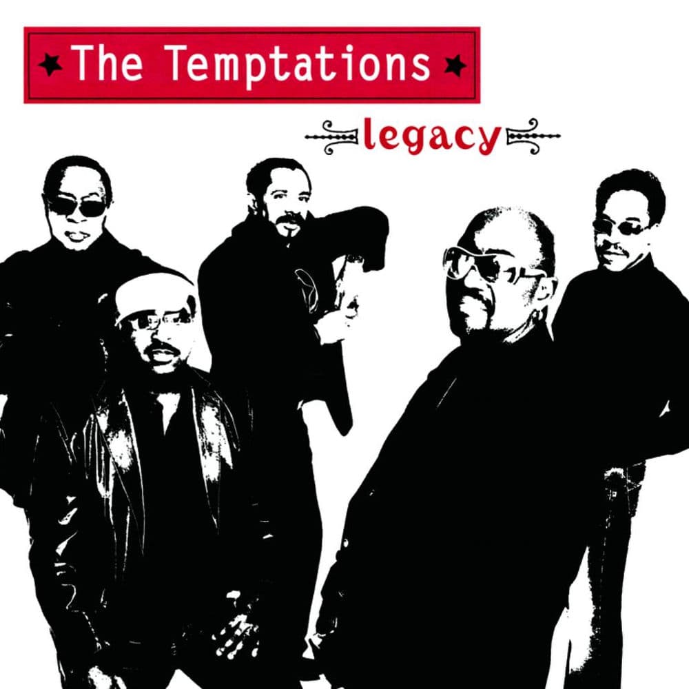 Legacy by The Temptations