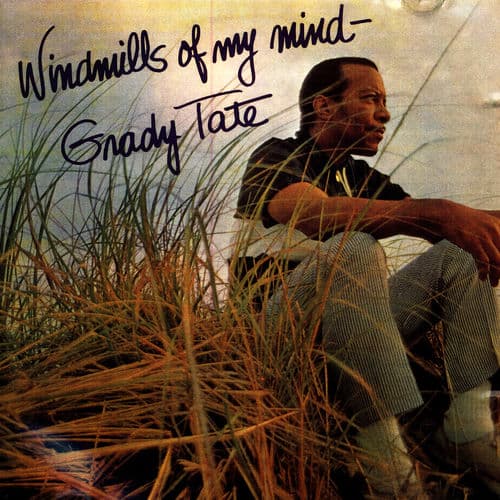 The Windmills Of Your Mind (Theme From "The Thomas Crown Affair") by Grady Tate