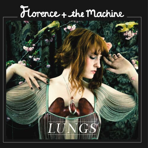 Lungs by Florence + the Machine