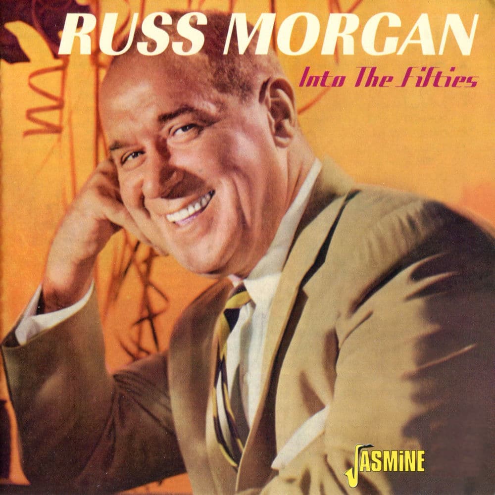 "I'm Looking Over a Four Leaf Clover" by Russ Morgan and Milt Herth