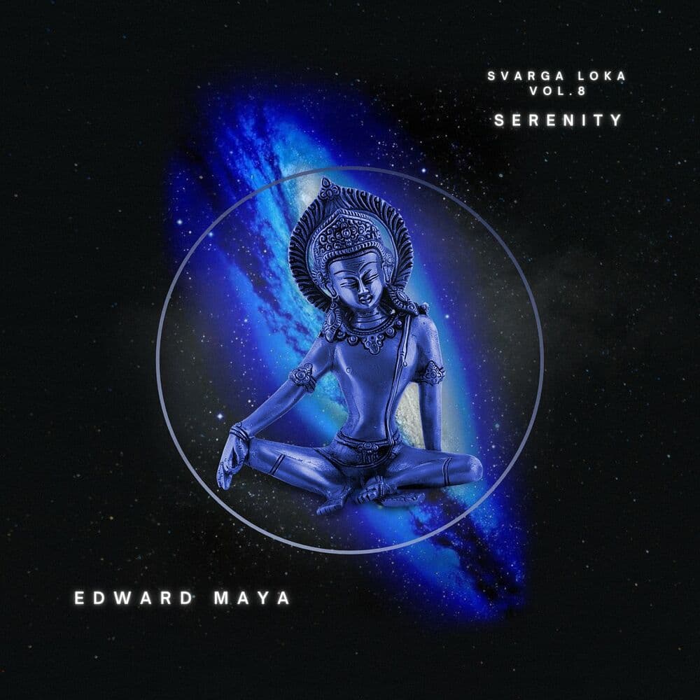 Serenity (Svarga Loka, Vol. 8) by Edward Maya