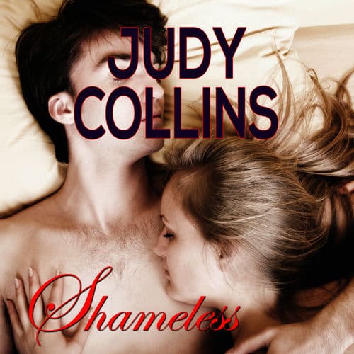 Shameless by Judy Collins