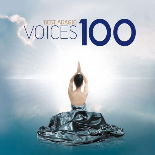 100 Best Adagio Voices by Michel Plasson