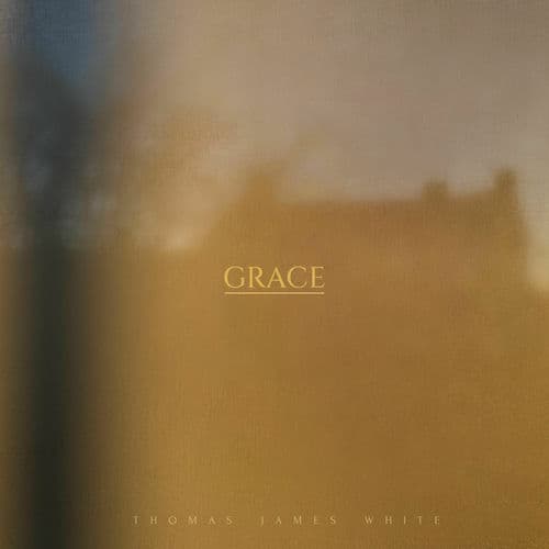 Grace by Thomas James White