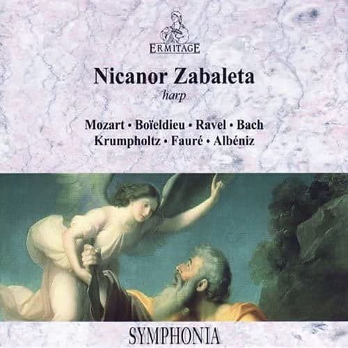 Nicanor Zabaleta • Harp: Mozart • Boieldieu • Ravel • Bach • Krumpholtz • Fauré • Albéniz by Michel Debost