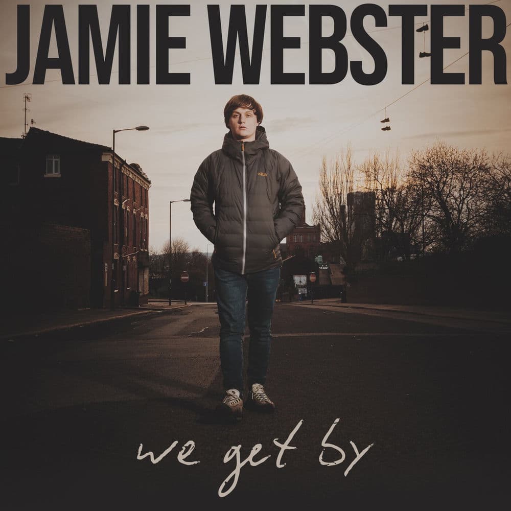 We Get By by Jamie Webster