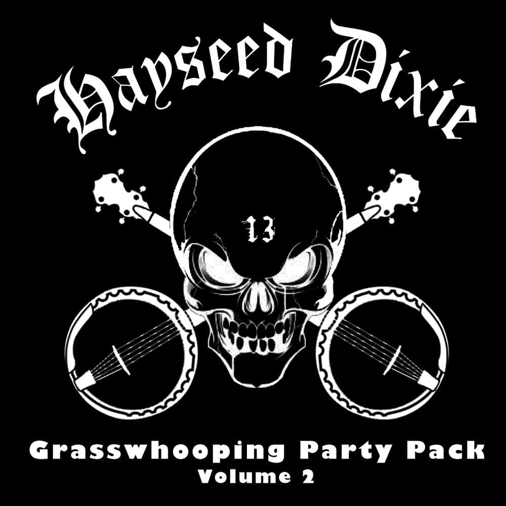 Grasswhoopin' Party Pack, Vol. 2 by Hayseed Dixie
