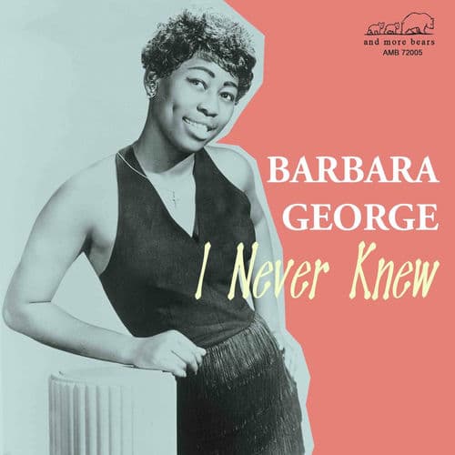 "I Know (You Don't Love Me No More)" by Barbara George