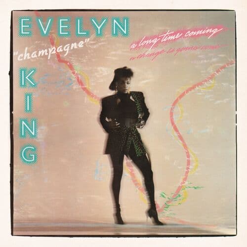 A Long Time Coming by Evelyn “Champagne” King