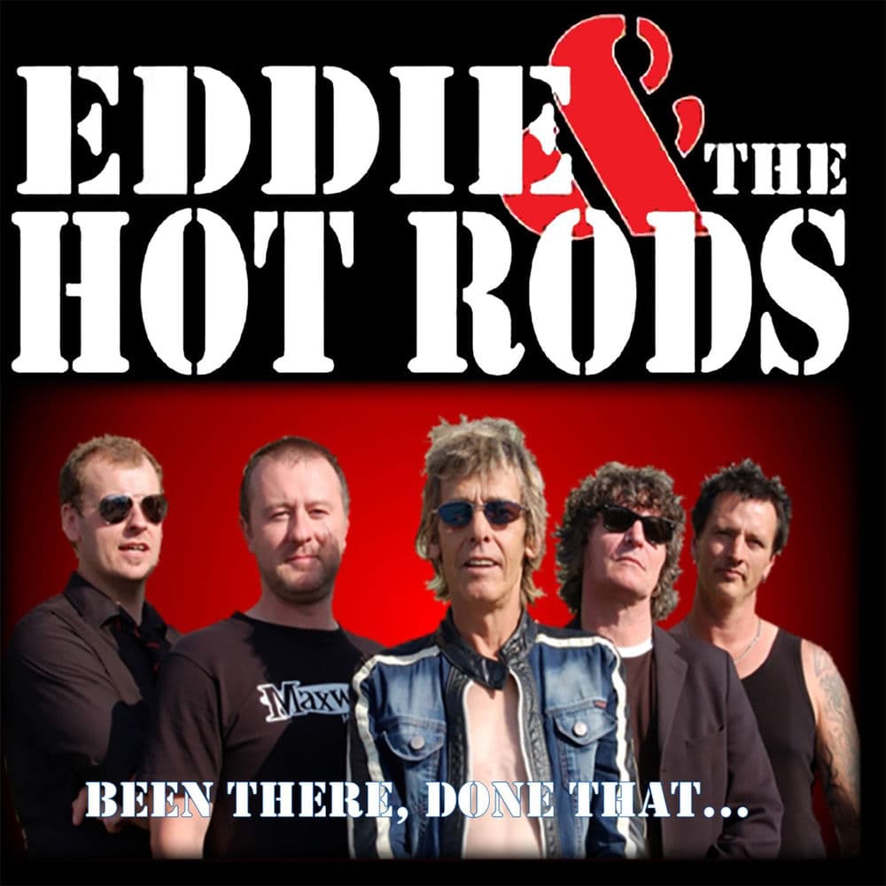 Been There, Done That by Eddie & the Hot Rods