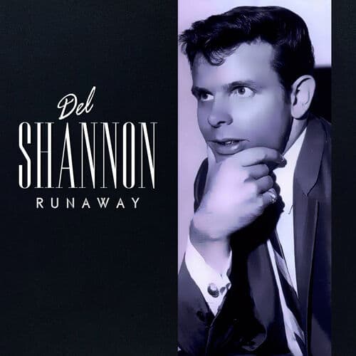 Runaway by Del Shannon